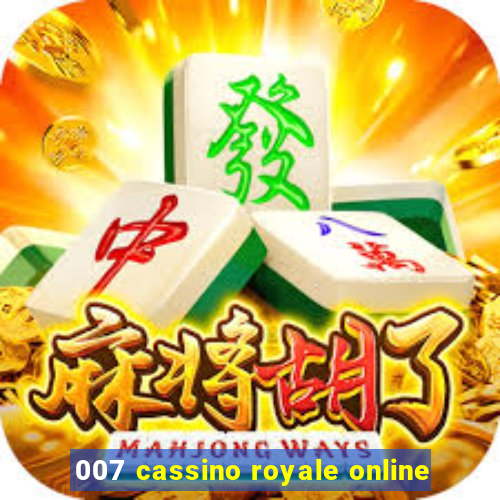 007 cassino royale online